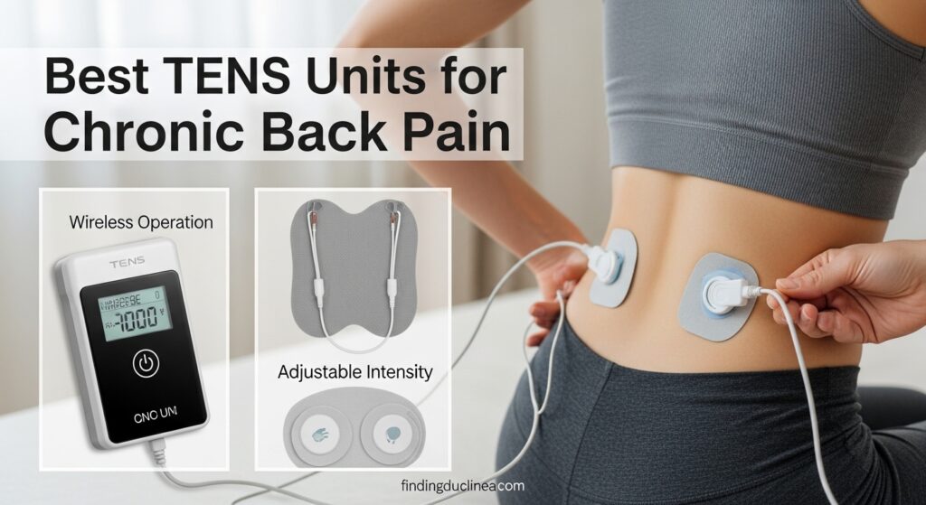 Best TENS Units for Chronic Back Pain