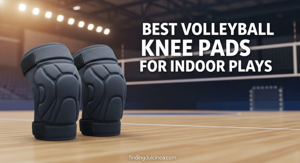 Current image: Best Volleyball Knee Pads for Indoor Play