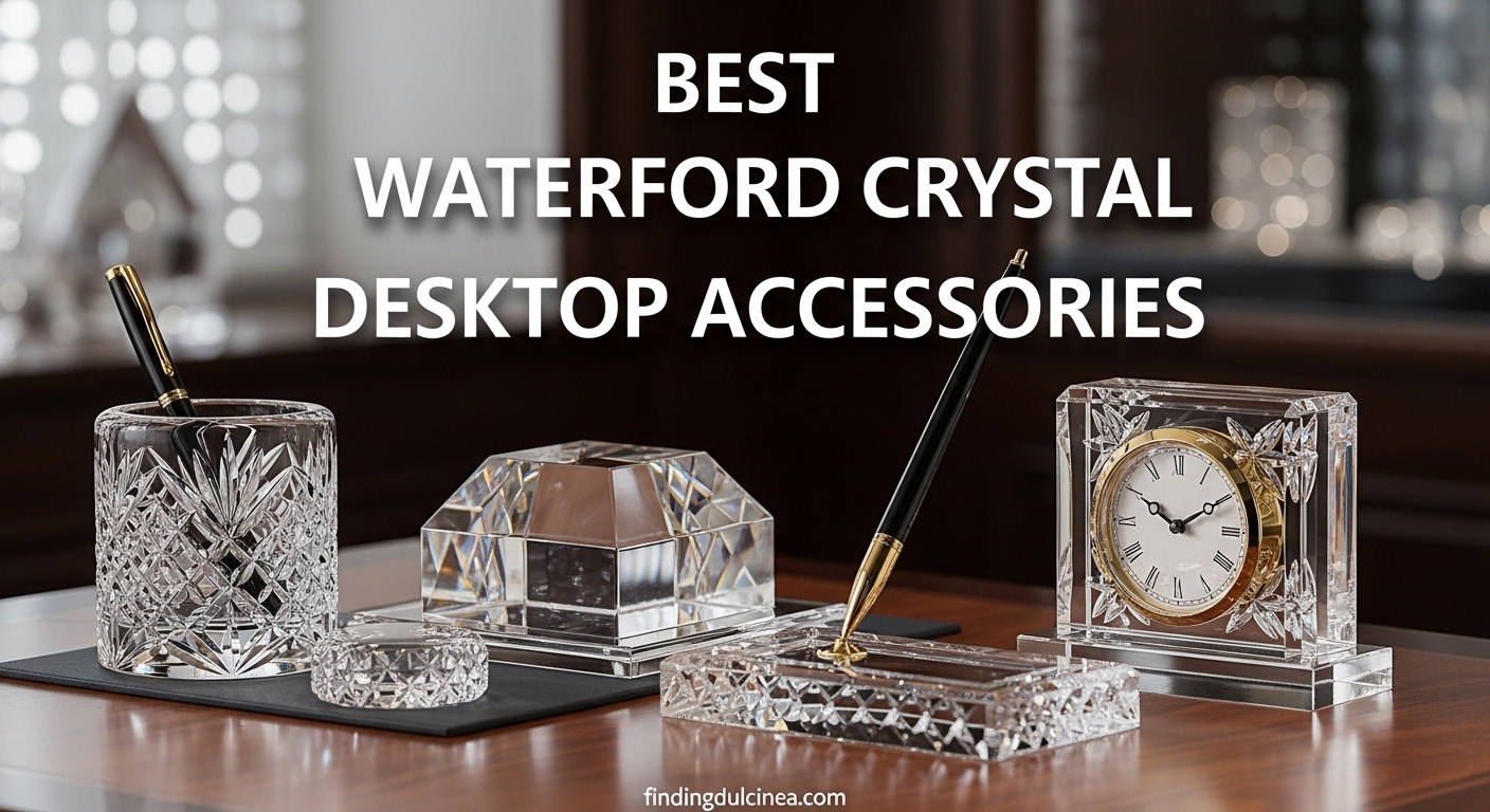 Best Waterford Crystal Desktop Accessories