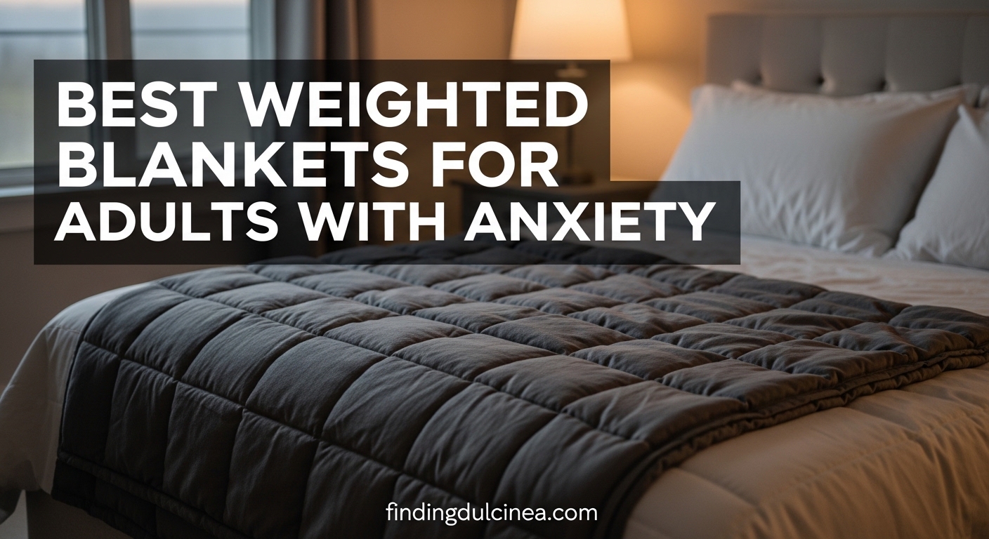 Best Weighted Blankets for Adults with Anxiety