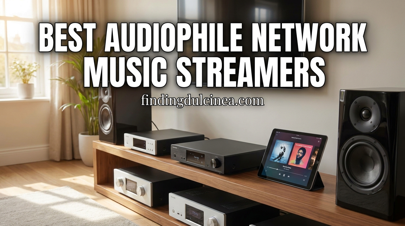 Best Audiophile Network Music Streamers