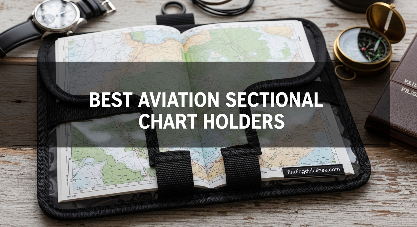 Best Aviation Sectional Chart Holders