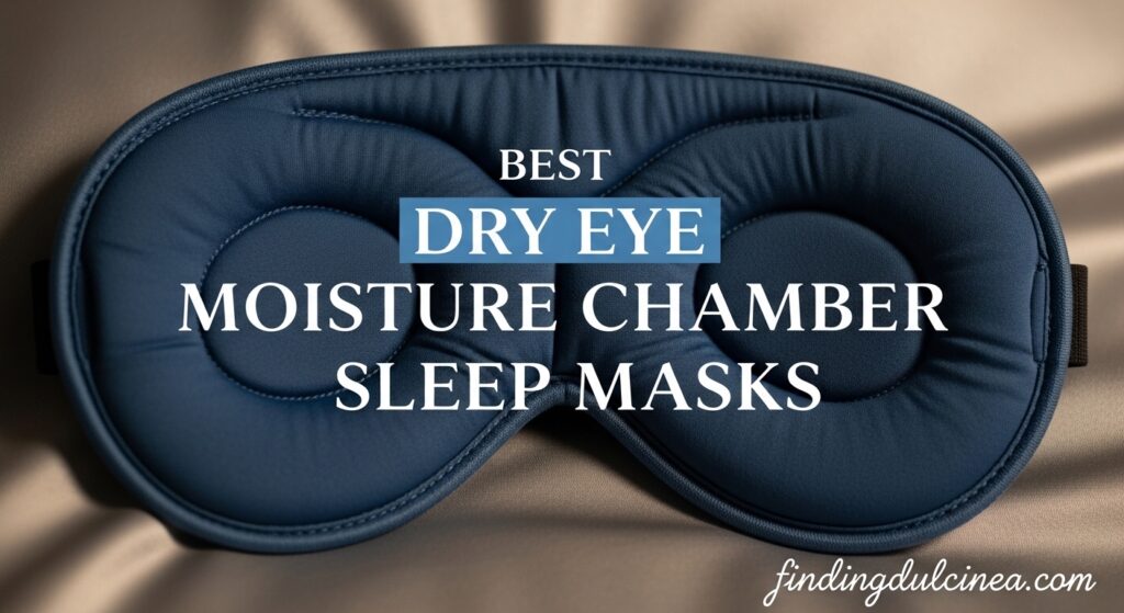 Current image: Best Dry Eye Moisture Chamber Sleep Masks