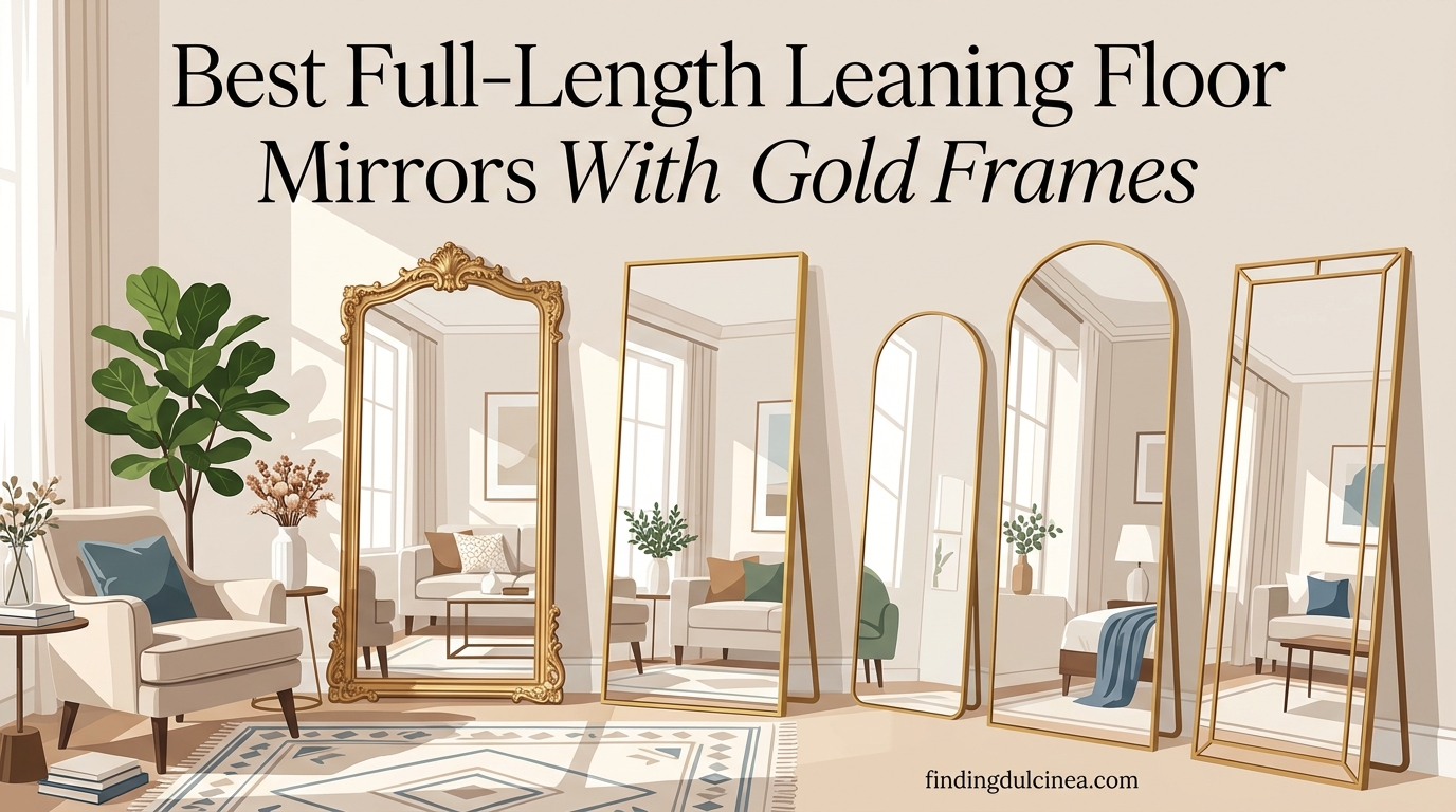Best Full-Length Leaning Floor Mirrors With Gold Frames