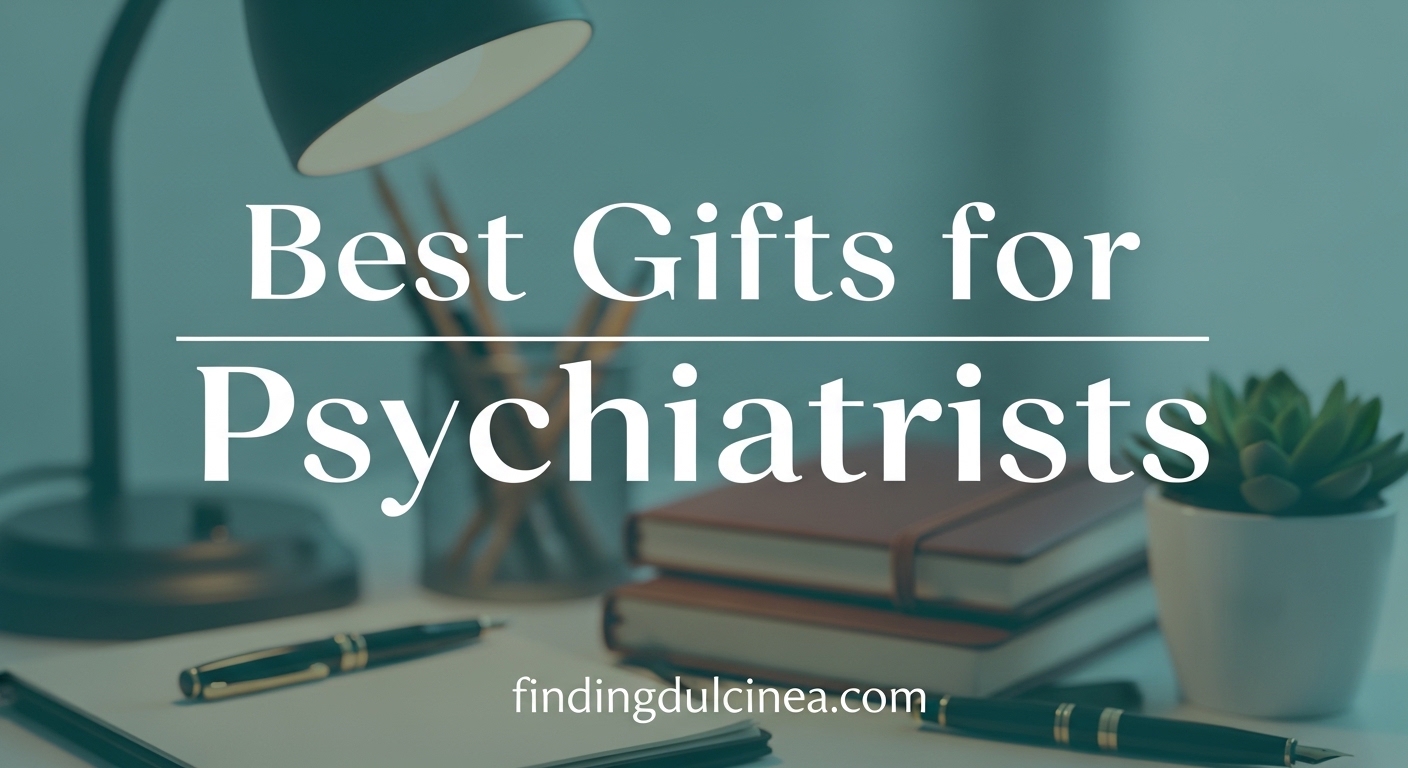 Best Gifts for Psychiatrists