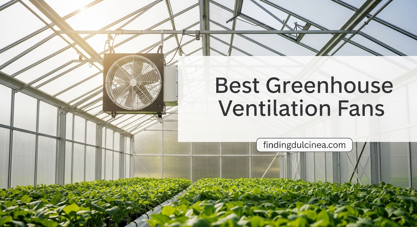Best Greenhouse Ventilation Fans