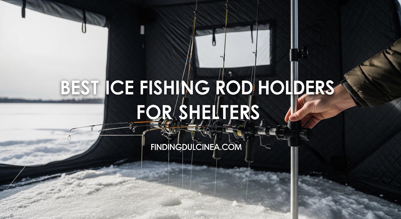 Best Ice Fishing Rod Holders for Shelters