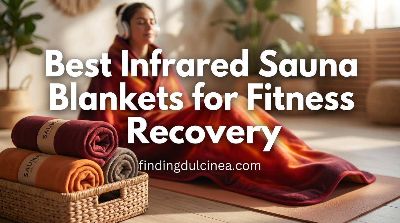Best Infrared Sauna Blankets for Fitness Recovery