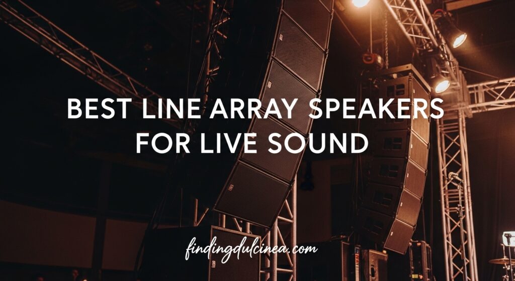 Current image: Best Line Array Speakers for Live Sound