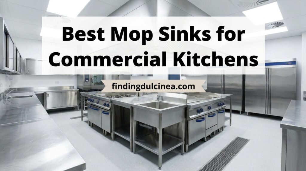 Current image: Best Mop Sinks for Commercial Kitchens