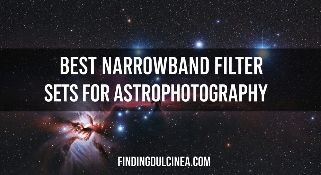 Current image: Best Narrowband Filter Sets for Astrophotography