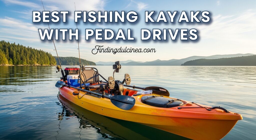 Current image: Best Fishing Kayaks with Pedal Drives