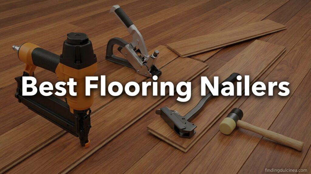Current image: Best Flooring Nailers