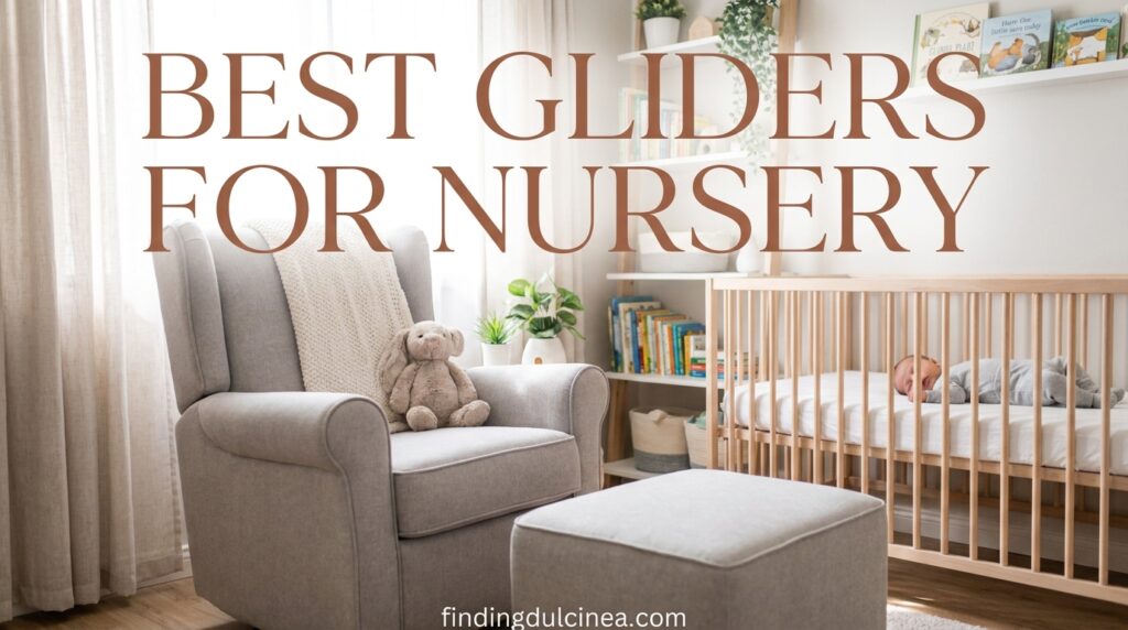 Current image: Best Gliders for Nursery