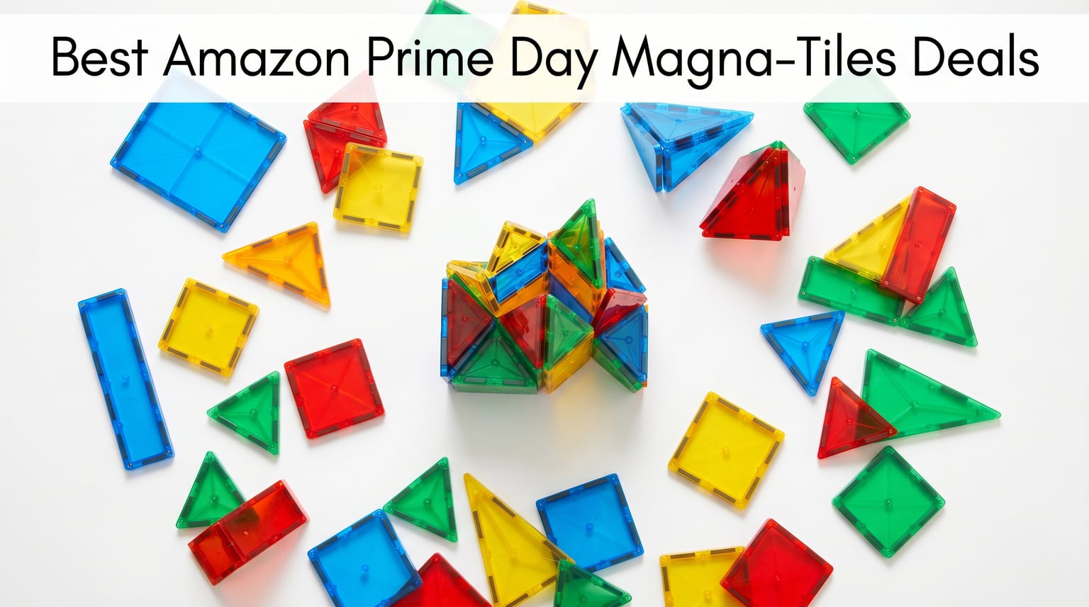 Best Amazon Prime Day Magna-Tiles Deals 2026