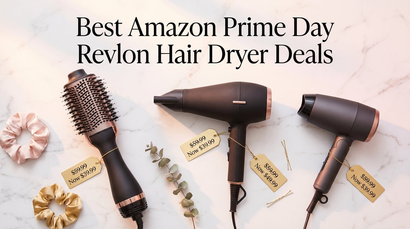 Best Amazon Prime Day Revlon Hair Dryer Deals 2026