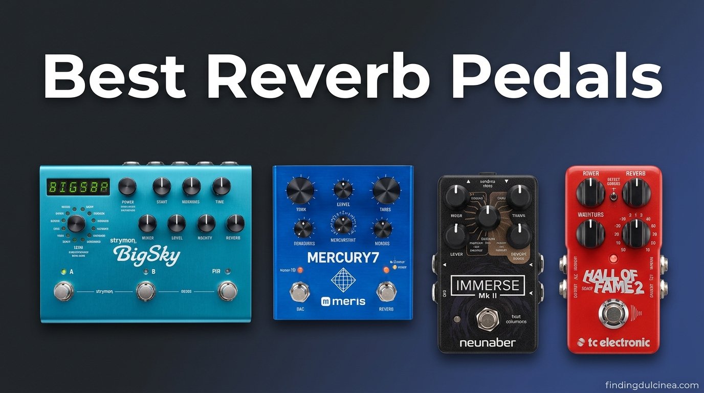 best reverb pedals
