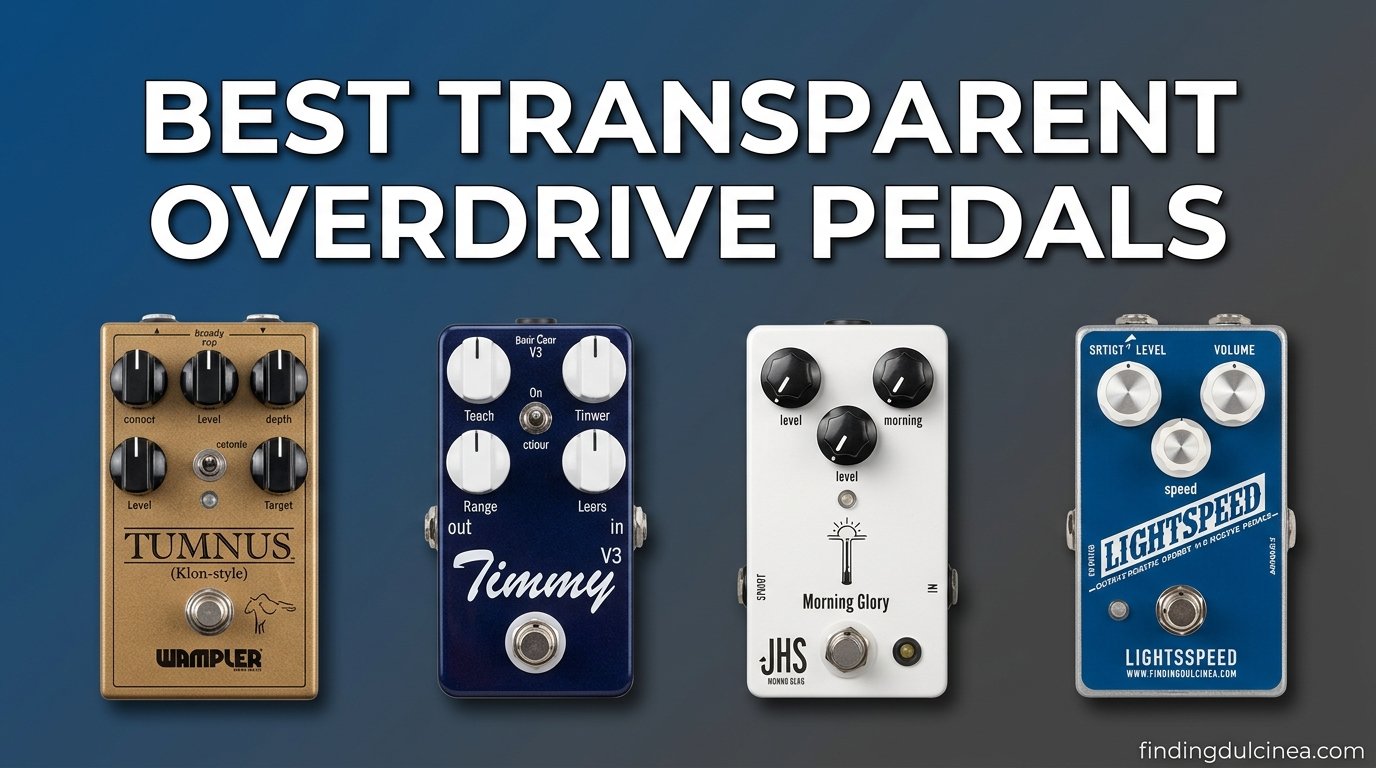 best transparent overdrive pedals