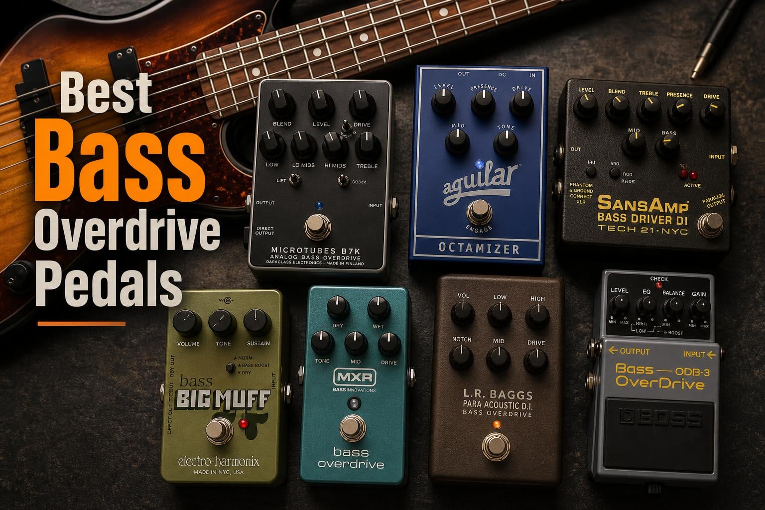 best bass overdrive pedals
