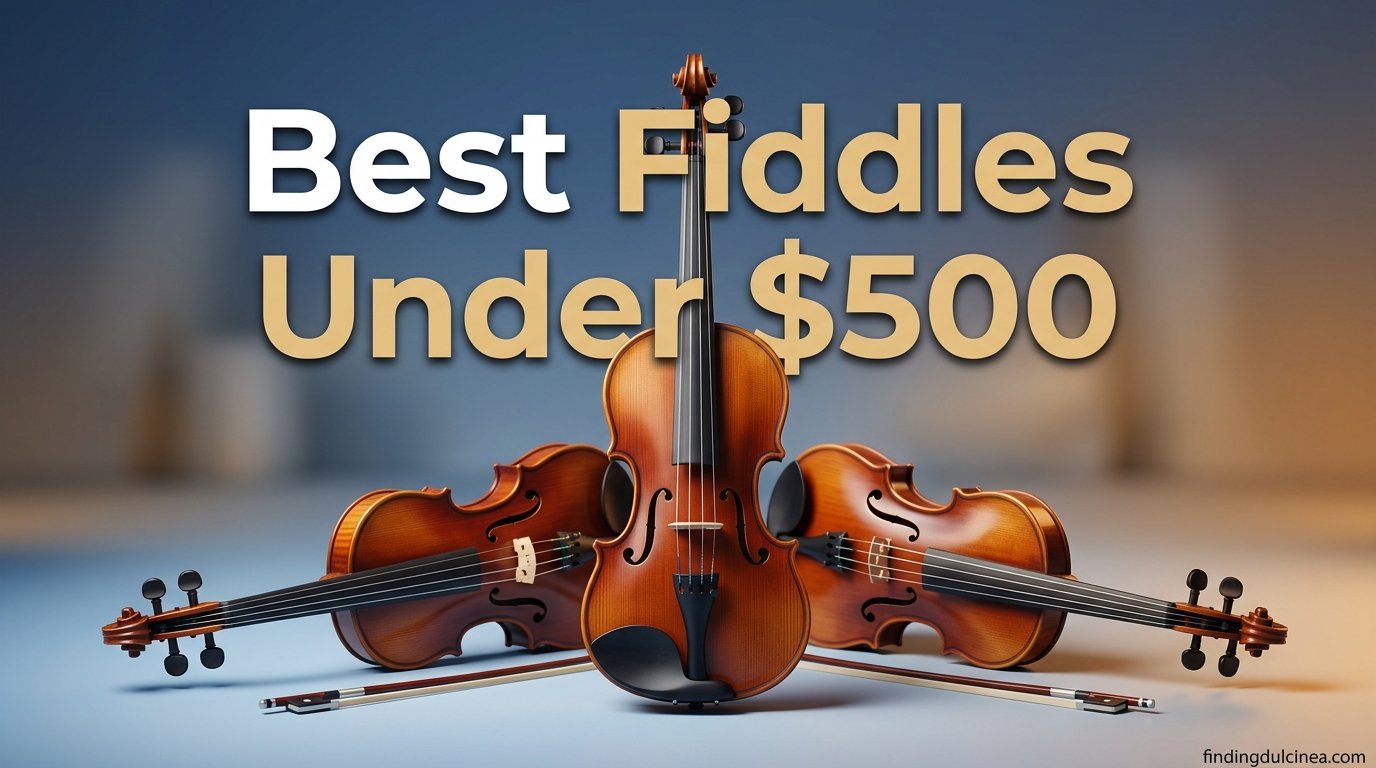 best fiddles under 500