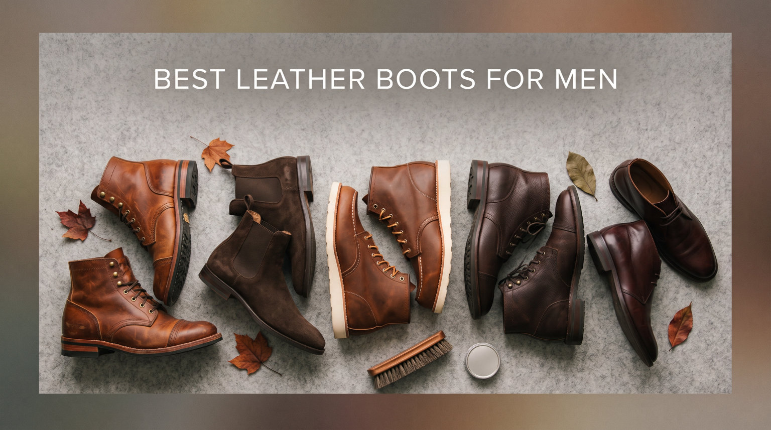 best leather boots for men