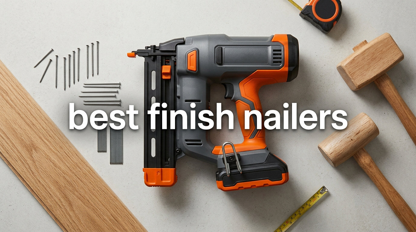 best finish nailers
