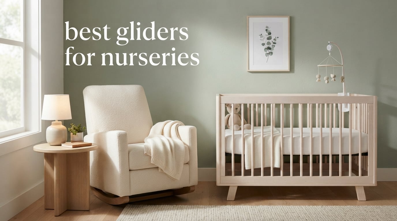 best gliders for nurseries