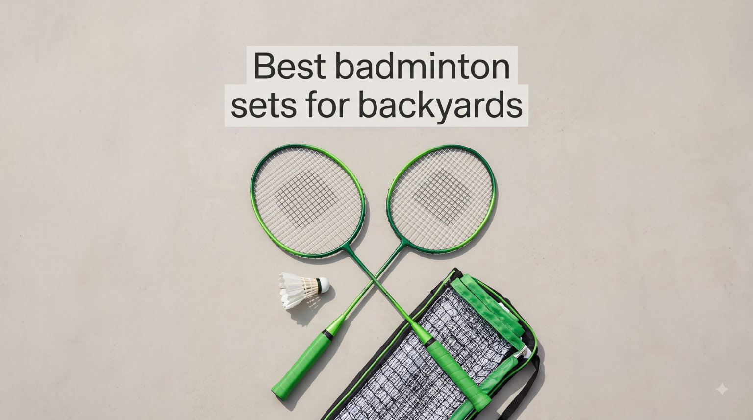 Best badminton sets for backyards