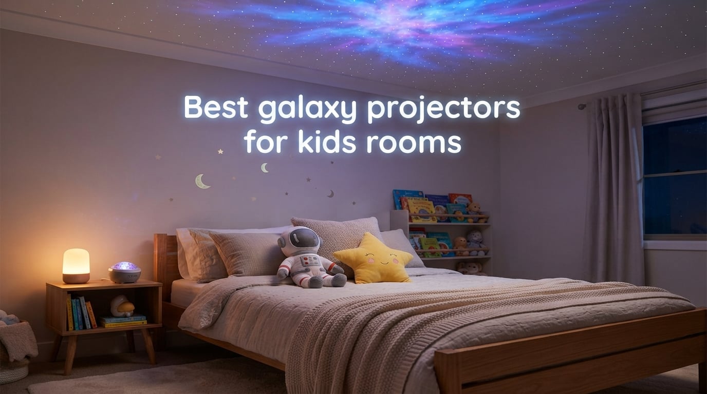 Best galaxy projectors for kids rooms