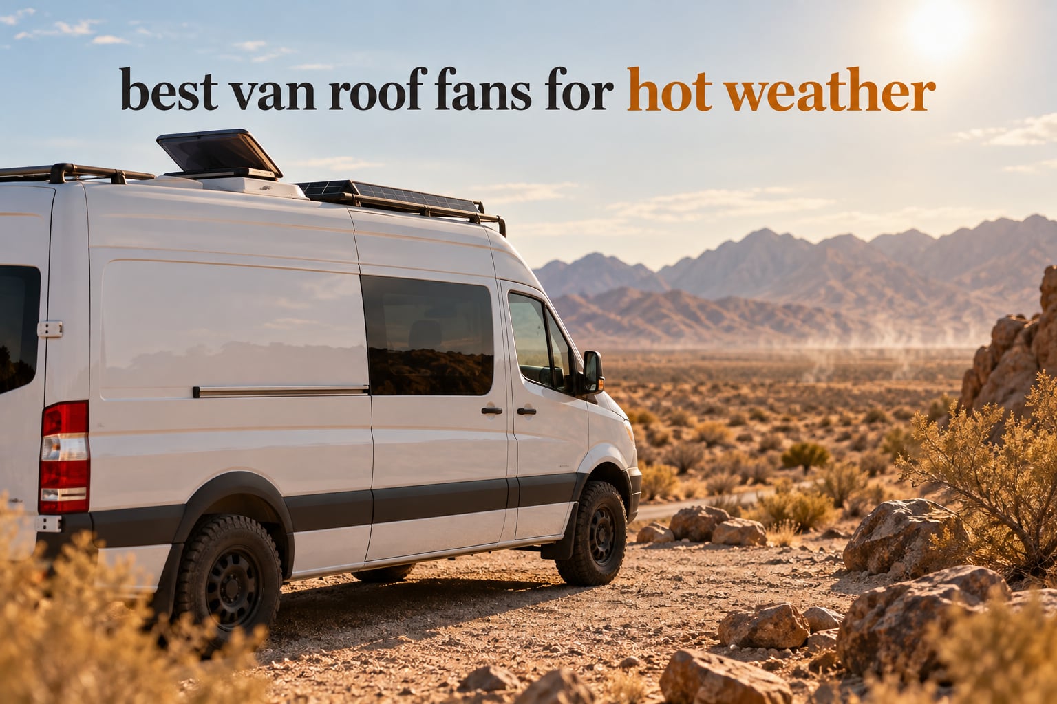 best van roof fans for hot weather