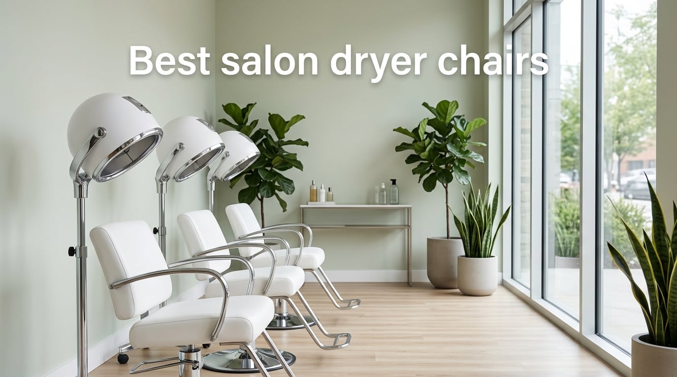 Best salon dryer chairs