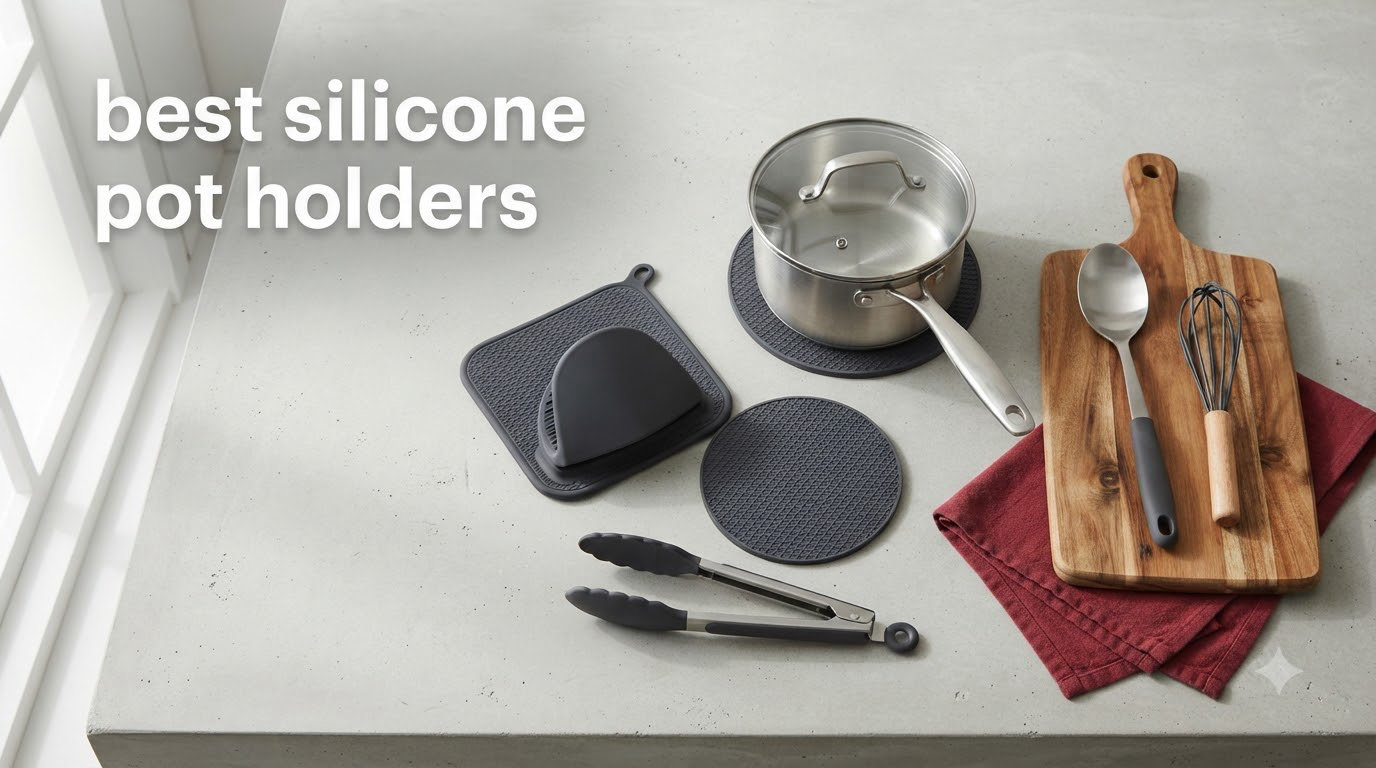 best silicone pot holders